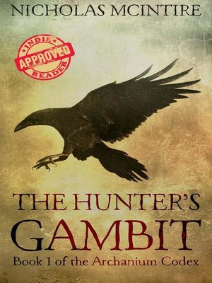 The Hunter's Gambit. Book 1 of the Archanium Codex - ebook